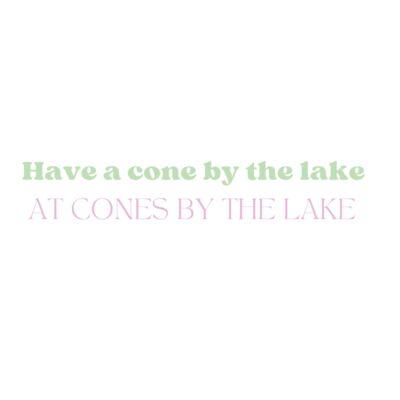 Have A Cone By The Lake Slogan Thumbnail